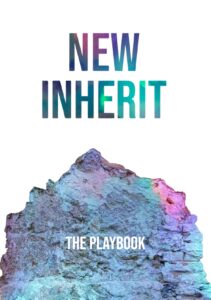 NEW INHERIT: THE PLAYBOOK